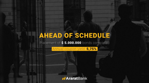 AraratBank Completes Placement of Bonds ahead of Schedule